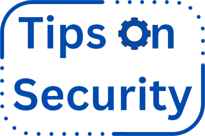 Tips On Security